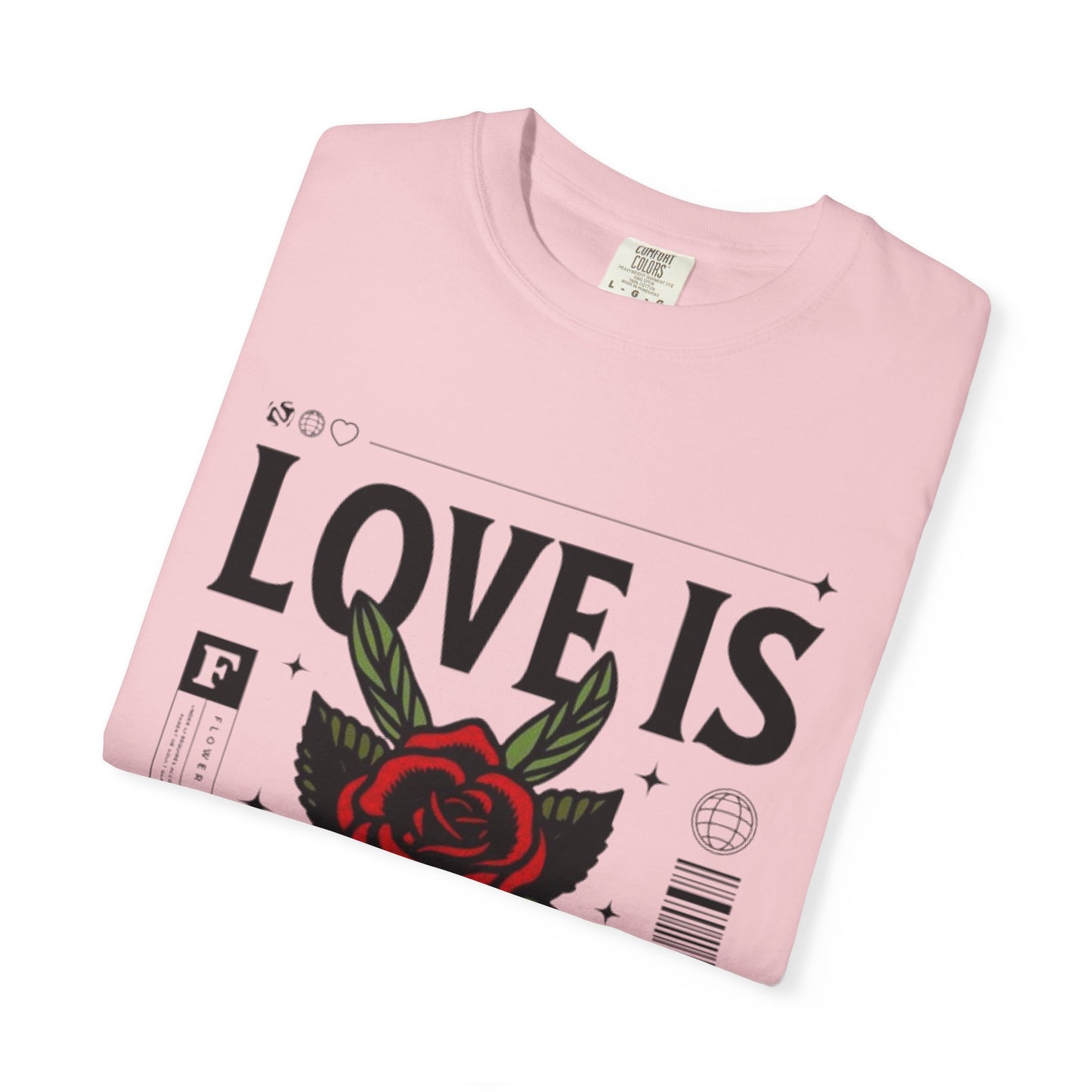 Love Is Forever Rosen T-Shirt