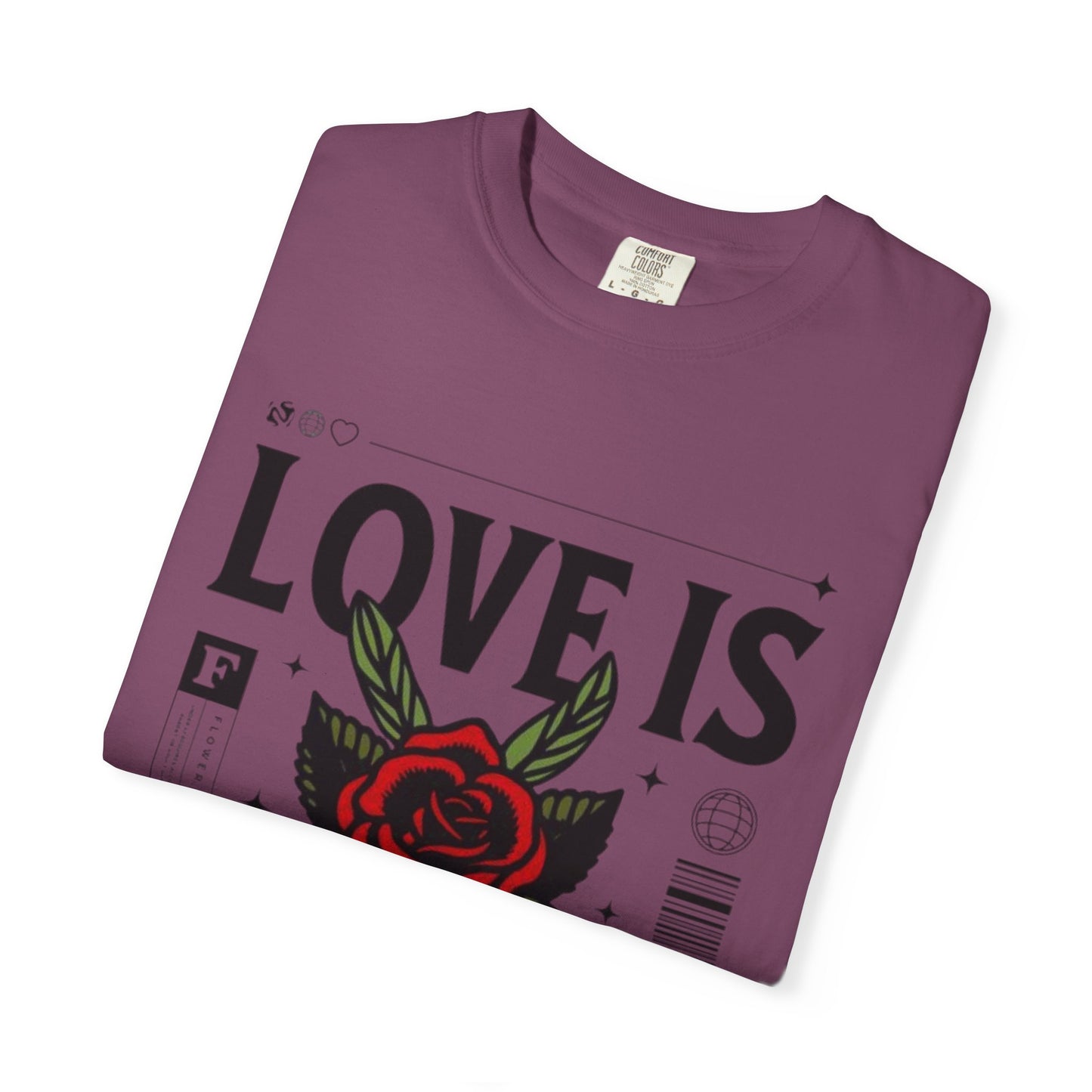 Love Is Forever Rosen T-Shirt