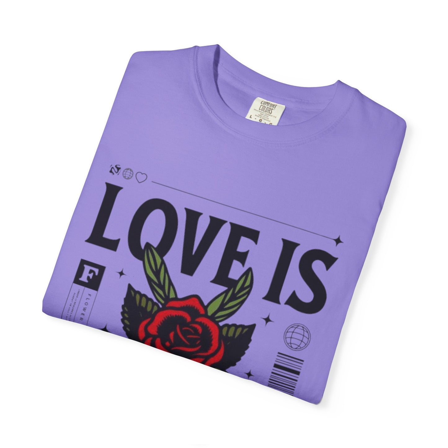 Love Is Forever Rosen T-Shirt