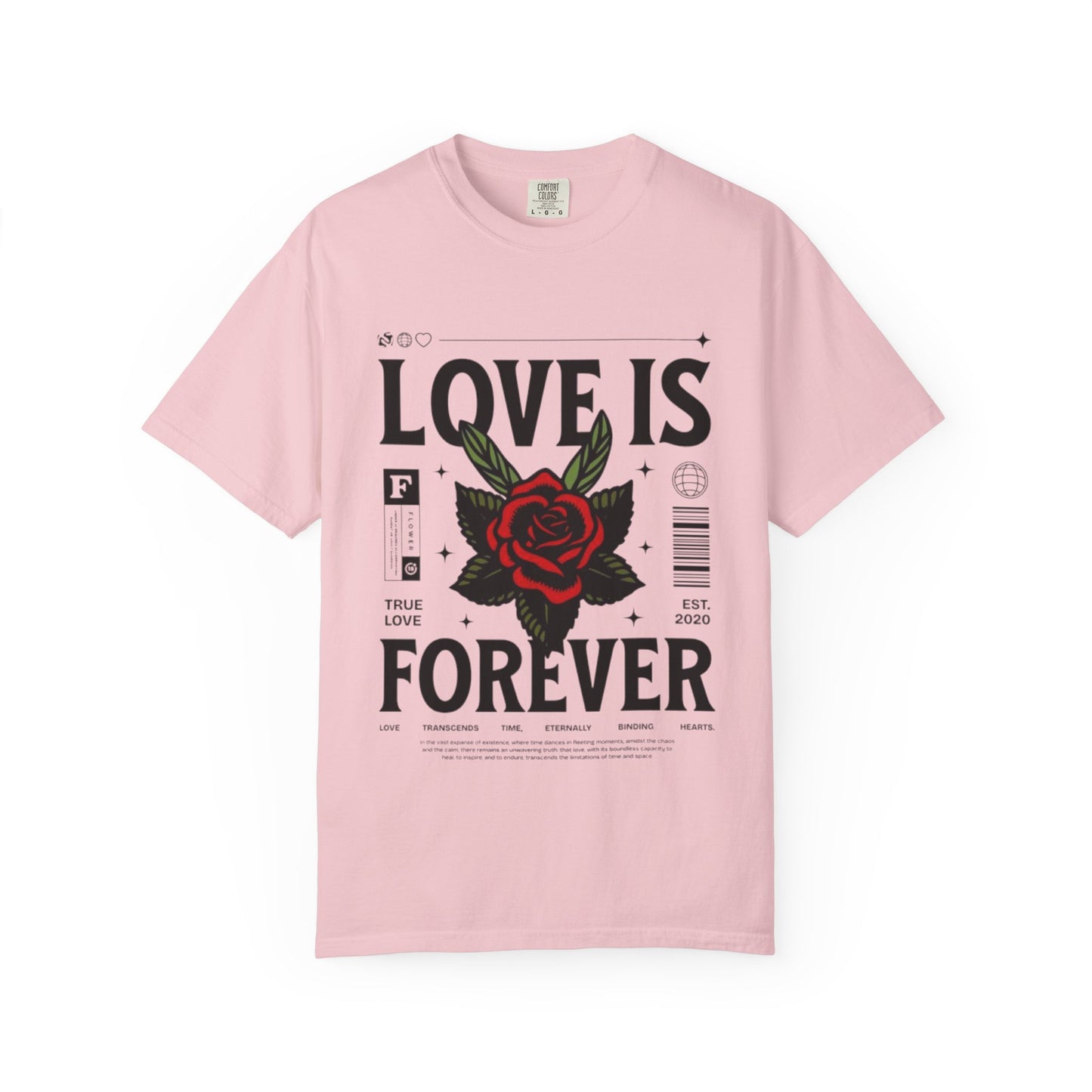 Love Is Forever Rosen T-Shirt